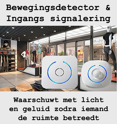 Bewegingsmelder en ingangs-signalering - Tevens ruimte alarm / beveiliging